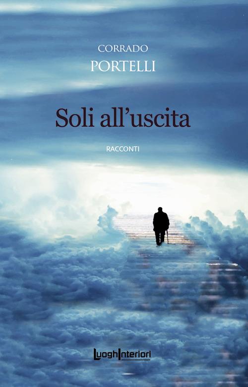 Soli all'uscita - Corrado Portelli - copertina