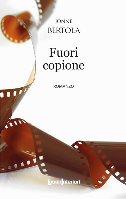 Fuori copione - Bertola Jonne - copertina