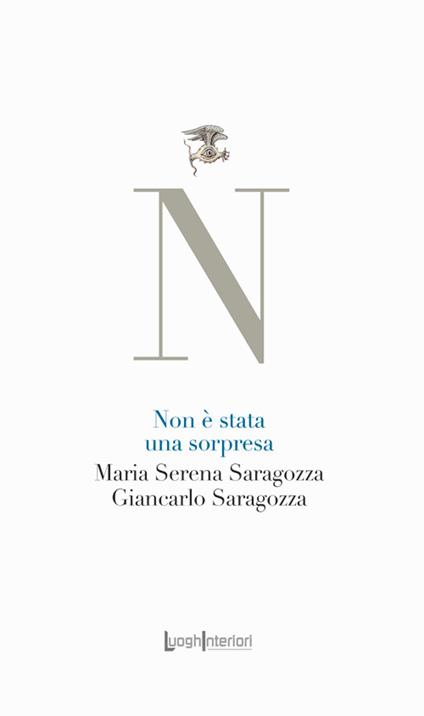 Non è stata una sorpresa - Maria Serena Saragozza,Giancarlo Saragozza - copertina