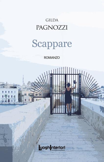Scappare - Gilda Pagnozzi - copertina