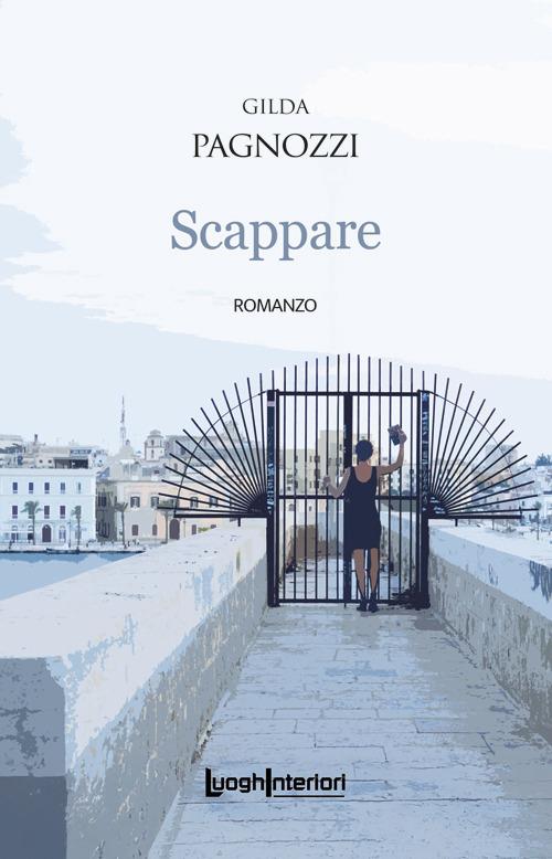 Scappare - Gilda Pagnozzi - copertina