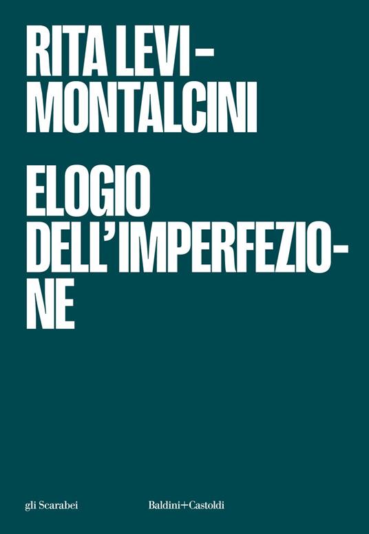 Elogio dell'imperfezione - Rita Levi-Montalcini - ebook