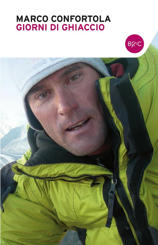 Giorni di ghiaccio. Agosto 2008. La tragedia del K2 - Marco Confortola - ebook