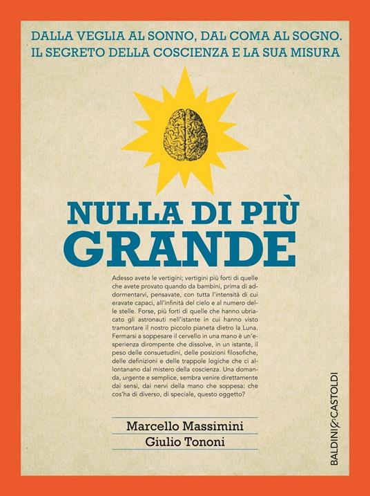 Nulla di più grande - Marcello Massimini,Giulio Tononi - ebook
