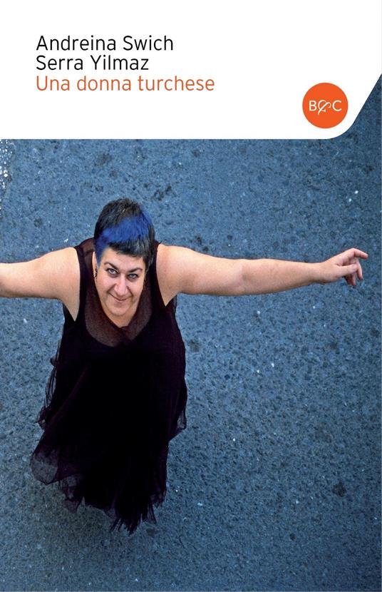 Una donna turchese - Andreina Swich,Serra Yilmaz - ebook