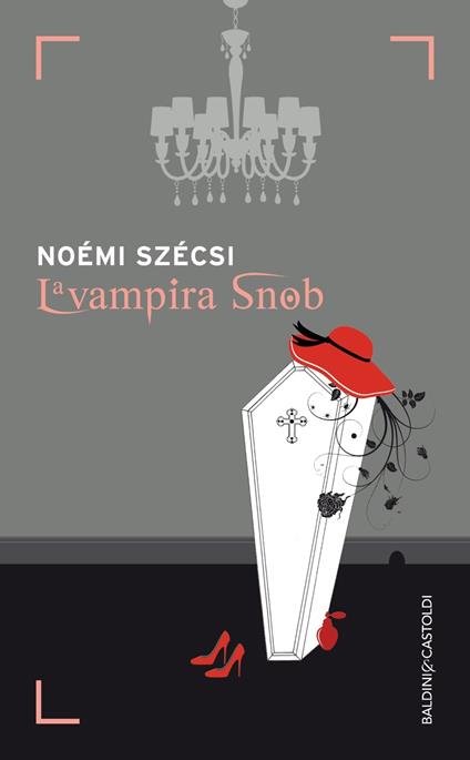 La vampira snob - Noémi Szécsi,Laura Sgarioto - ebook