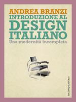 Introduzione al design italiano. Una modernità incompleta
