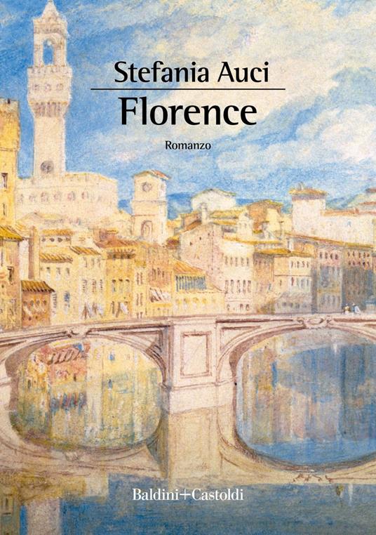 Florence - Stefania Auci - ebook