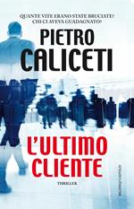 L' ultimo cliente