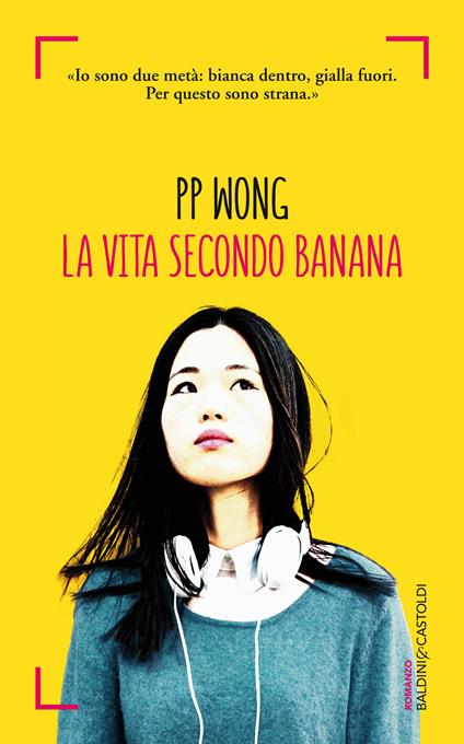 La vita secondo Banana - PP Wong,R. Patriarca - ebook