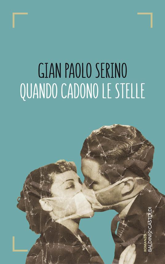 Quando cadono le stelle - Gian Paolo Serino - ebook