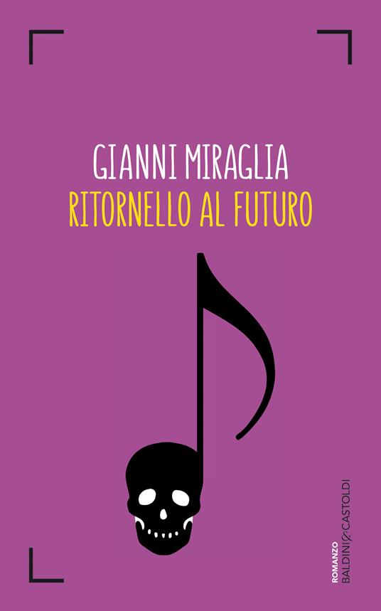 Ritornello al futuro - Gianni Miraglia - ebook