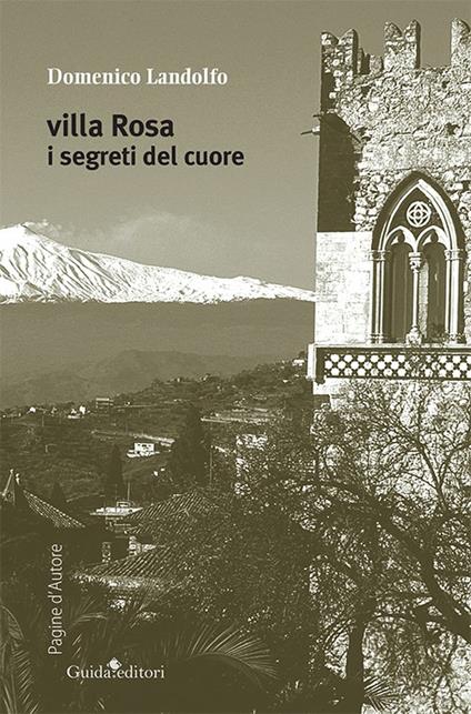 Villa Rosa. I segreti del cuore - Domenico Landolfo - copertina