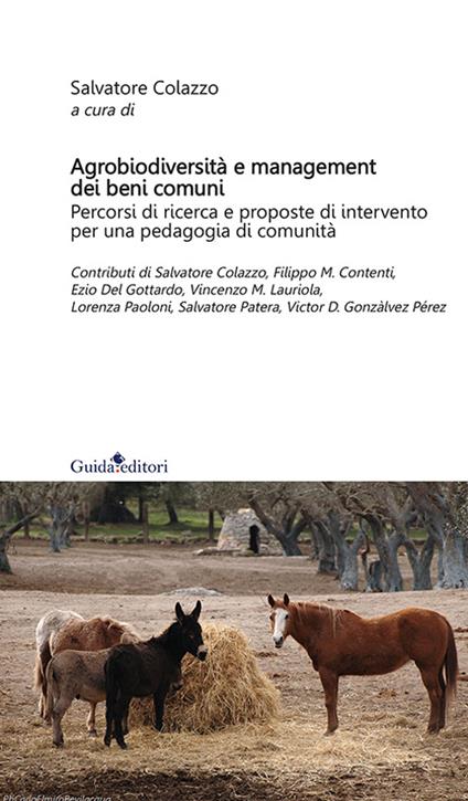 Agrobiodiversità e management dei beni comuni. Pecorsi di ricerca e proposte di intervento per una pedagogia di comunità - Salvatore Colazzo - copertina