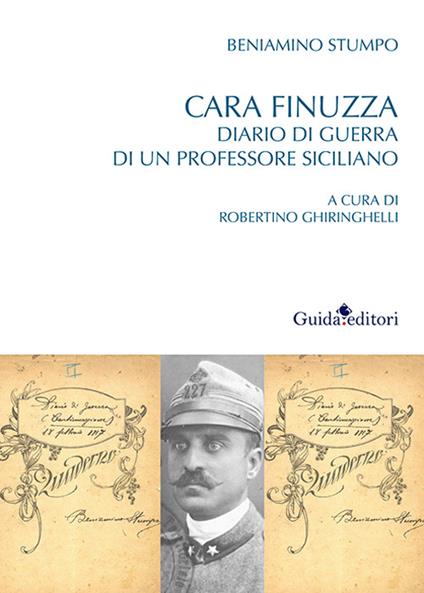 Cara Finuzza. Diario di guerra di un professore siciliano - Beniamino Stumpo - copertina