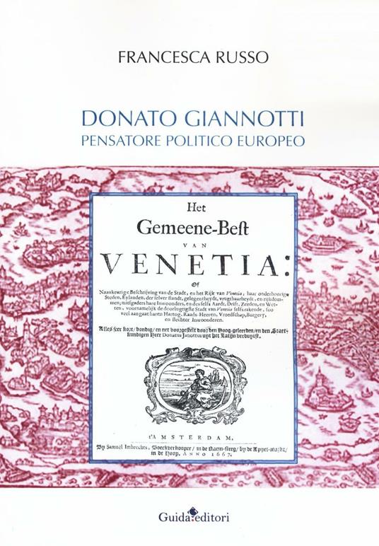 Donato Giannotti. Pensatore politico europeo - Francesca Russo - copertina