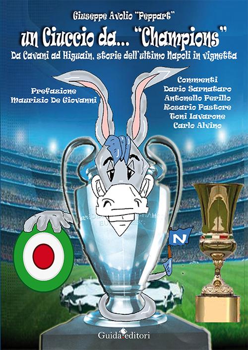 Un ciuccio da... «champions» - Giuseppe Peppart Avolio - copertina