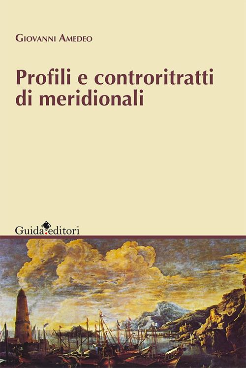Profili e controritratti di meridionali - Giovanni Amedeo - copertina