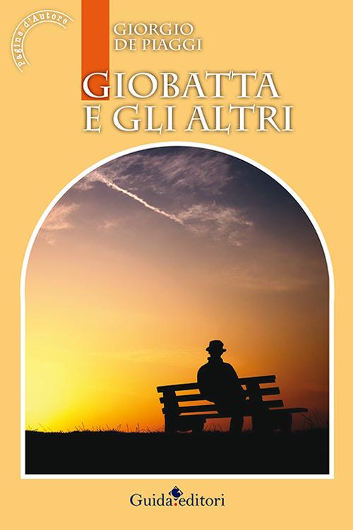 Giobatta e gli altri - Giorgio De Piaggi - copertina