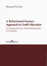 A behavioural finance approach to credit allocation. An empirical survey of the banking sector in Campania