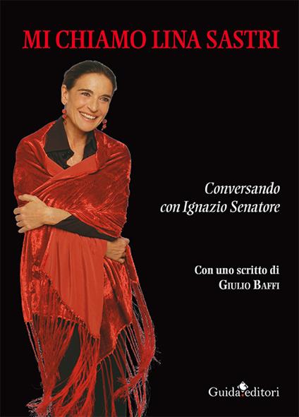 Mi chiamo Lina Sastri - Lina Sastri - copertina