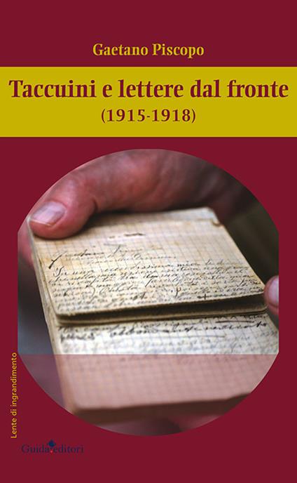 Taccuini e lettere dal fronte (1915-1918) - Gaetano Piscopo - copertina