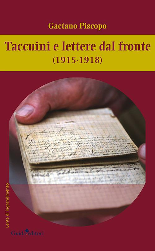 Taccuini e lettere dal fronte (1915-1918) - Gaetano Piscopo - copertina