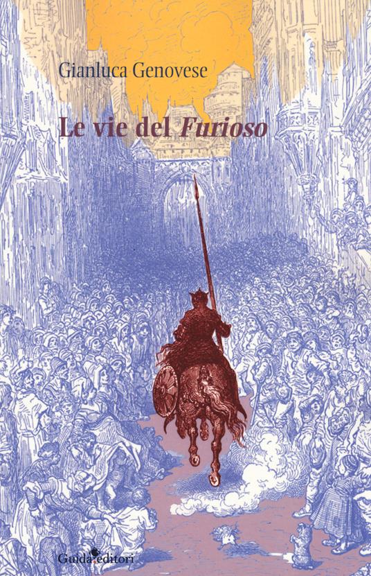 Le vie del «Furioso» - Gianluca Genovese - copertina