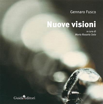 Nuove visioni - Gennaro Fusco - copertina