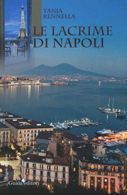 Le lacrime di Napoli - Tania Rennella - copertina