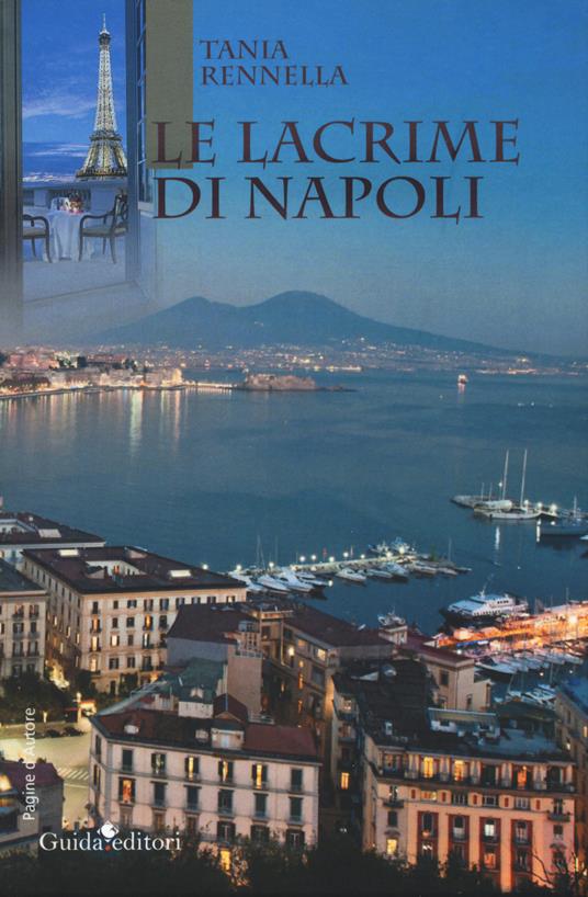 Le lacrime di Napoli - Tania Rennella - copertina