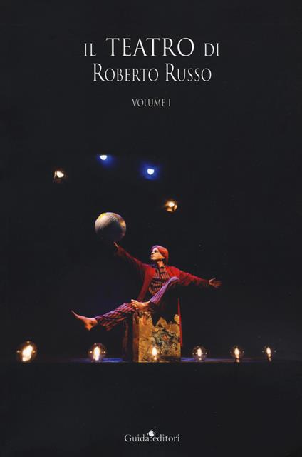 Il teatro di Roberto Russo. Vol. 1 - Roberto Russo - copertina