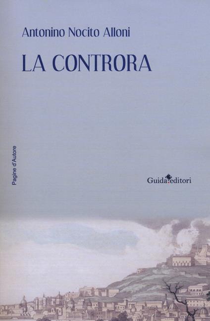 La controra - Antonino Nocito Alloni - copertina