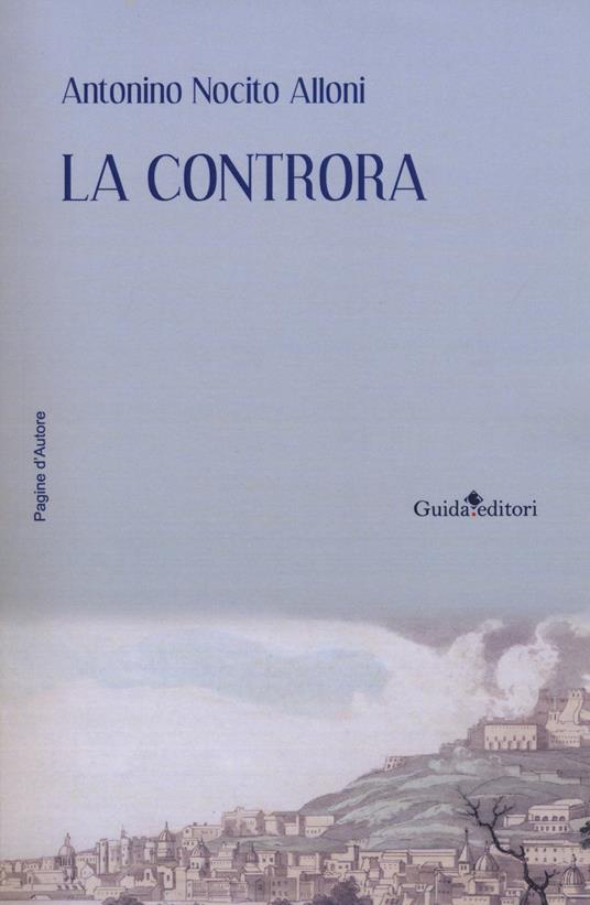 La controra - Antonino Nocito Alloni - copertina