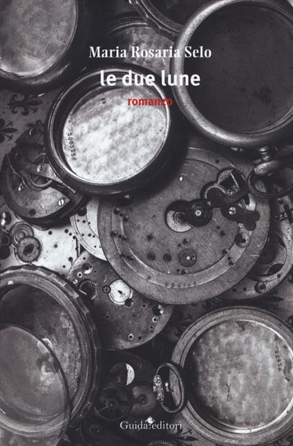 Le due lune - Maria Rosaria Selo - copertina