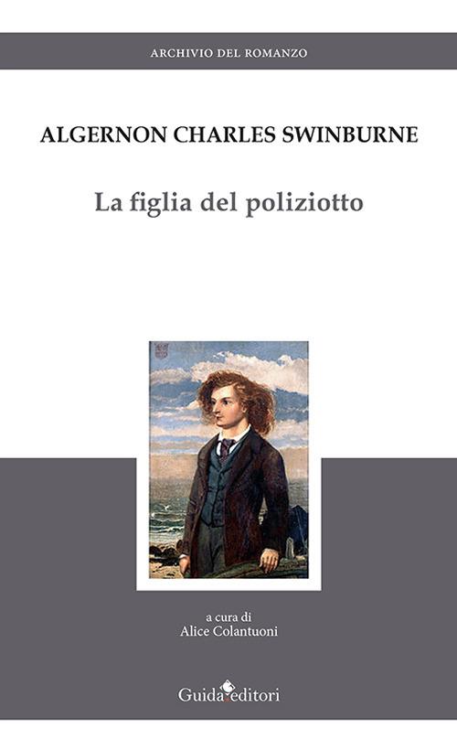 La figlia del poliziotto - Algernon C. Swinburne - copertina