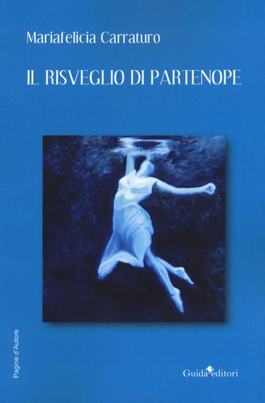 Il risveglio di Partenope - Mariafelicia Carraturo - copertina