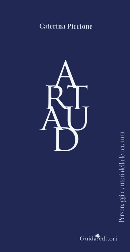 Artaud. Autoritratto senza organi - Caterina Piccione - copertina