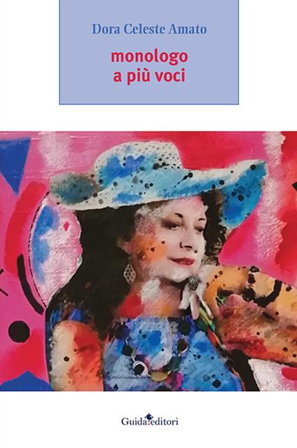 Monologo a più voci - Dora Celeste Amato - copertina