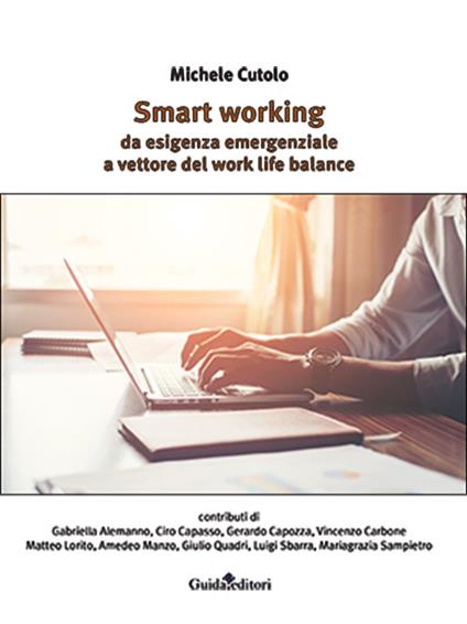 Smart working. Da esigenza emergenziale a vettore del work life balance - copertina