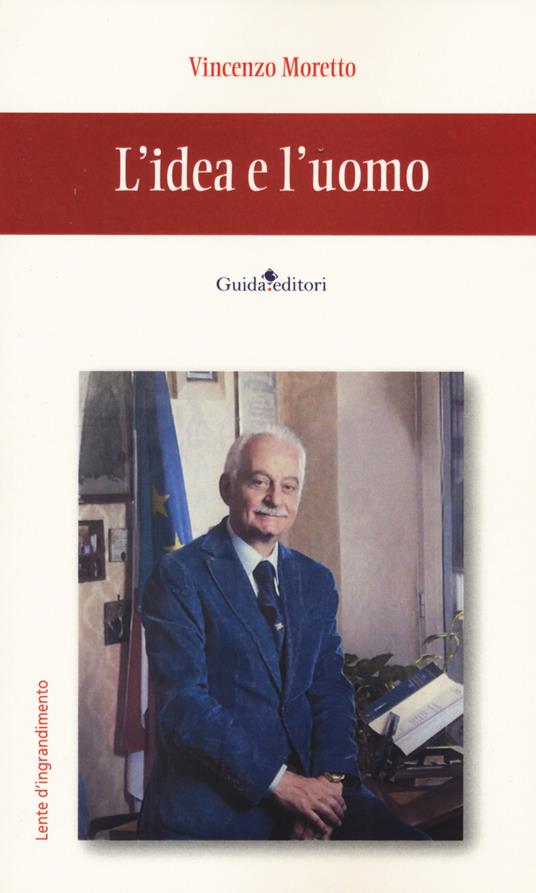 L'idea e l'uomo - Vincenzo Moretto - copertina