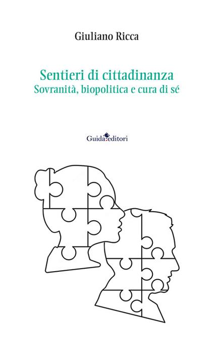 Sentieri di cittadinanza. Sovranità, biopolitica e cura di sé - Giuliano Ricca - copertina