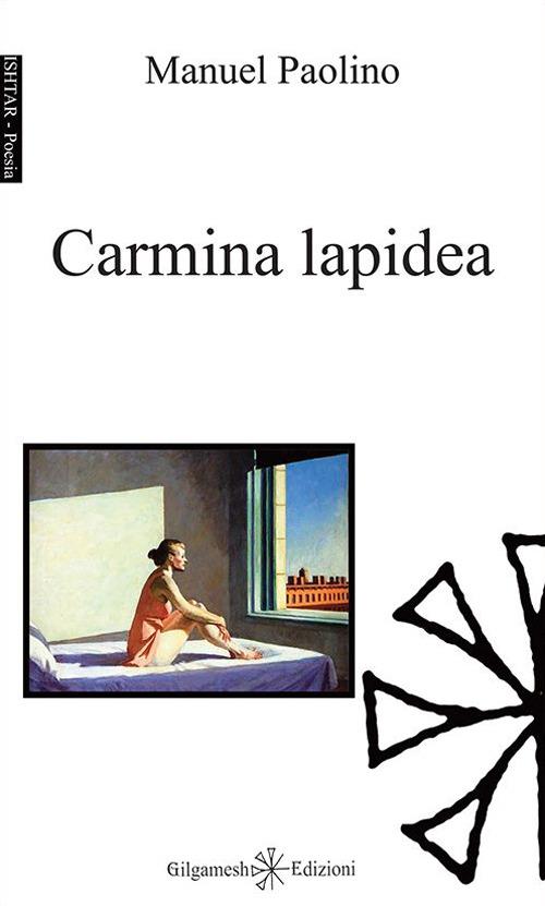 Carmina lapidea. Con Libro in brossura - Manuel Paolino - copertina