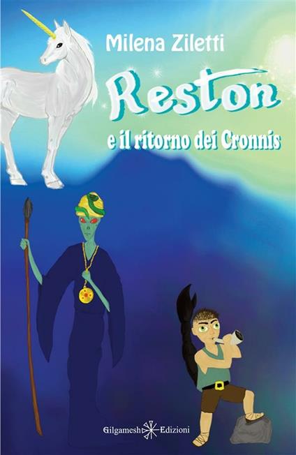 Reston e il ritorno dei Cronnis - Milena Ziletti - ebook