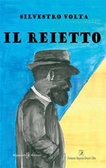 Il reietto. Con Libro in brossura