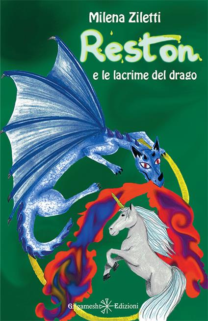 Reston e le lacrime del drago. Con Libro in brossura - Milena Ziletti - copertina