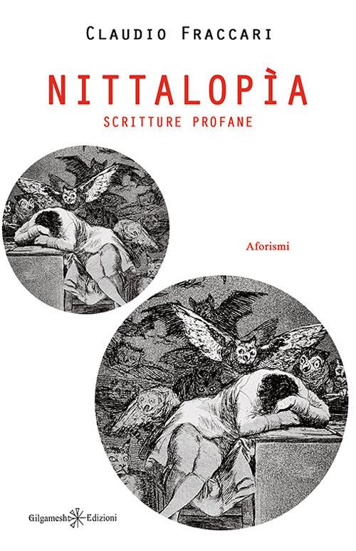 Nittalopìa. Scritture profane - Claudio Fraccari - copertina