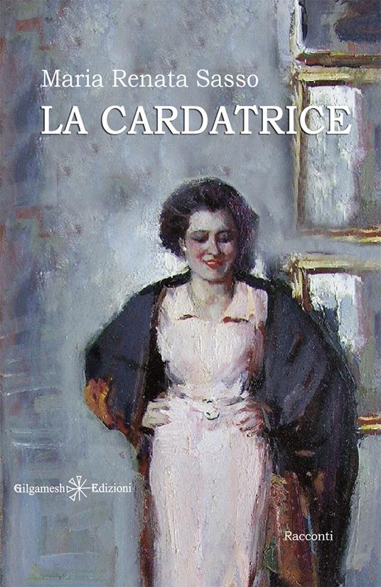 La cardatrice - Maria Renata Sasso - ebook