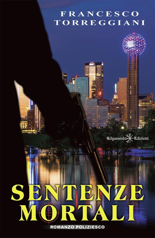 Sentenze mortali - Francesco Torreggiani - copertina
