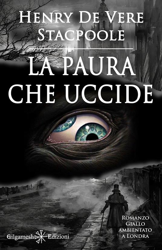 La paura che uccide. Ediz. illustrata - Henry de Vere Stacpoole - copertina